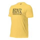 RWYA ROYALTY REMEMBER WHO YOU ARE TEE