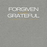 FORGIVEN AND GRATEFUL UNISEX TEE -FAV-