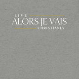 THE ALORS JE VAIS LIVE CHRISANLY TEE *CCW-FAV