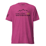 GOD I GIVE YOU MOUNTAINS UNISEX TEE *CCB