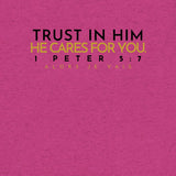 TRUST IN HIM UNISEX TEE *CCBG