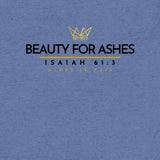 BEAUTY FOR ASHES TEE *CCB-CLASSIC