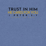 TRUST IN HIM UNISEX TEE *CCBG