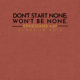 DONT START NONE - WON'T BE NONE *CCB