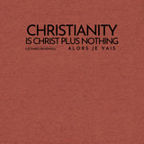 CHRISTANITY IS CHRIST PLUS NOTHING *CCB