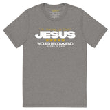 JESUS 5 STARS WOULD RECCOMEND UNISEX TEE