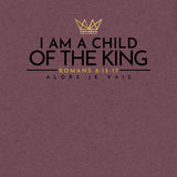 CHILD OF THE KING UNISEX TEE *CCB