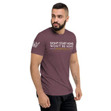 DON'T START NONE - WONT BE NONE UNISEX TEE
