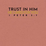 TRUST IN HIM UNISEX TEE *CCBG