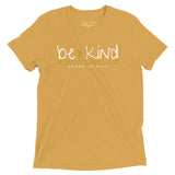 BE KIND UNISEX TEE *CCW-HEART OF GOLD