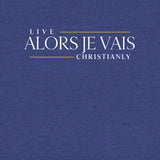 THE ALORS JE VAIS LIVE CHRISANLY TEE *CCW-FAV