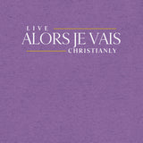 THE ALORS JE VAIS LIVE CHRISANLY TEE *CCW-FAV