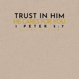 TRUST IN HIM UNISEX TEE