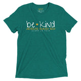 BE KIND UNISEX TEE *CCW-HEART OF GOLD