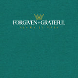 FORGIVEN AND GRATEFUL TEE *CCWP