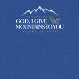 GOD I GIVE YOU MOUNTAINS *CCW