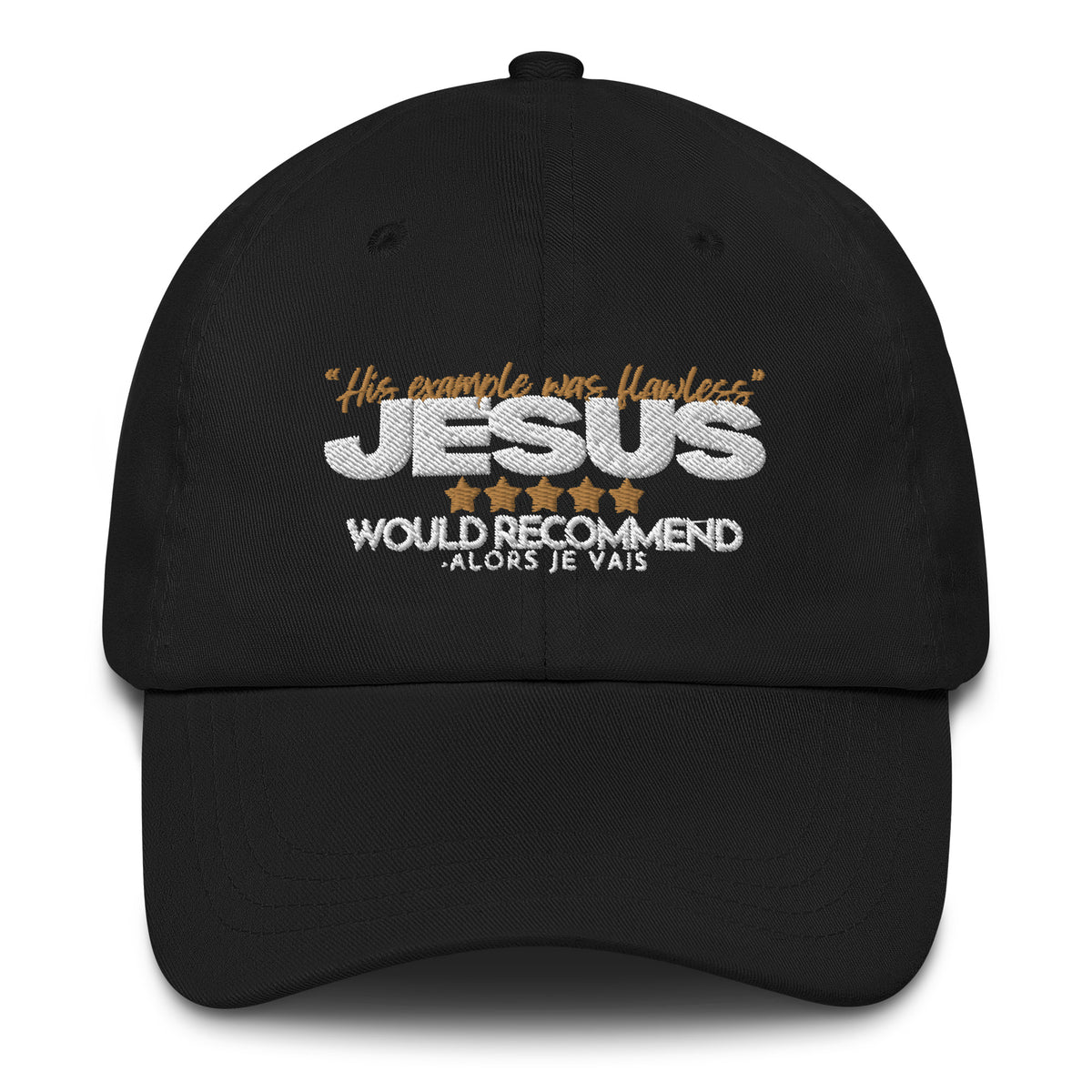 JESUS HIS EXAMPLE WAS FLAWLESS DAD HAT