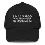 I NEED GOD  (STYLED IN CLASSIC)