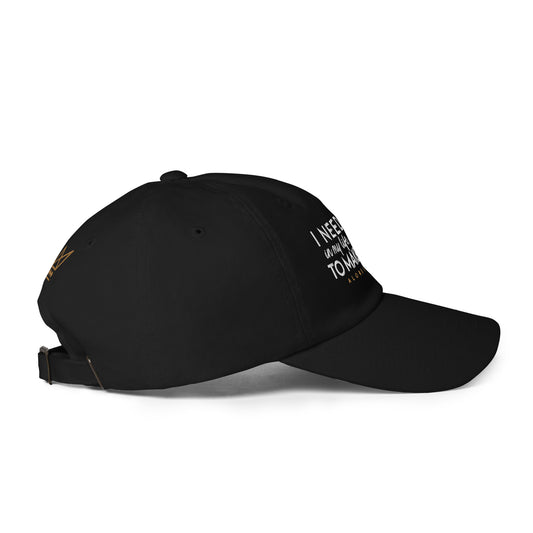 I NEED GOD IN MY LIFE TO MAKE SINCE HAT