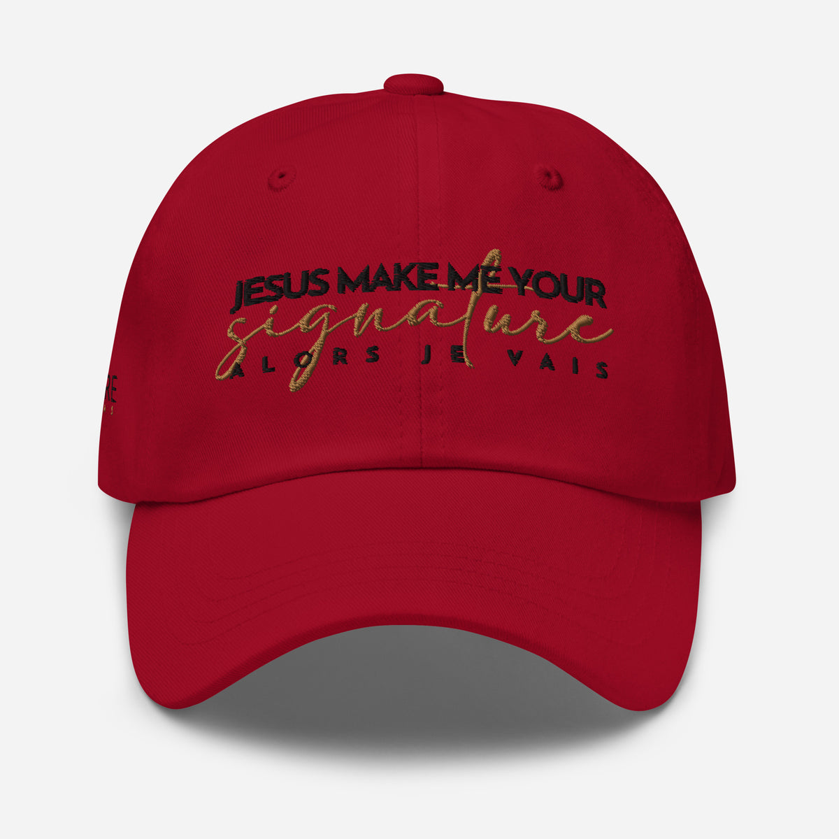 JESUS MAKE ME YOUR SIGNATURE HAT *W