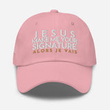 JESUS MAKE ME YOUR SIGNATURE HAT *B