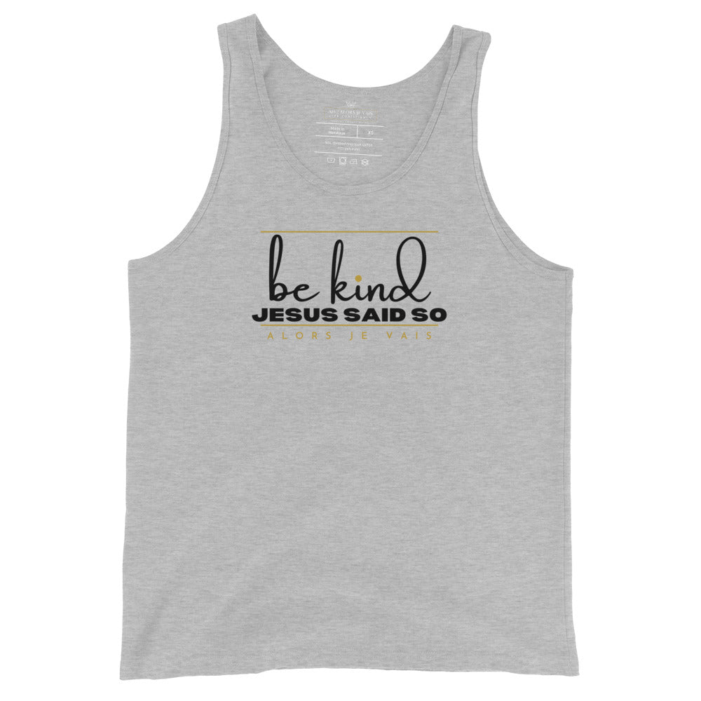 BE KIND UNISEX TANK TOP  (W)STYLE3)