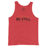 Be Still Unisex Tank (W)