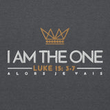 I AM THE ONE  UNISEX SWEATSHIRT!