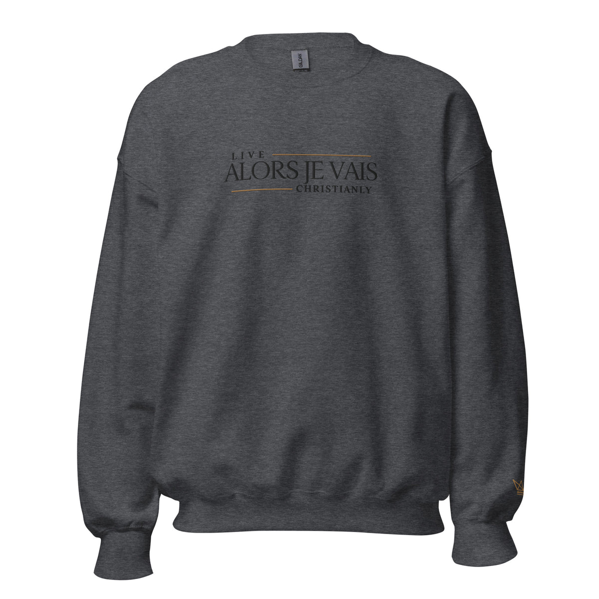 ALORS JE VAIS - LIVE CHRISTANLY  SWEATSHIRT (CLASSIC-W