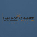 I AM NOT ASHAMED SWEATSHIRT (STYLE 3-W)
