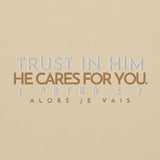 TRUST IN HIM SWEATSHIRT