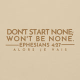 DONT  START NONE - WONT BE NONE AJV SWEATSHIRT