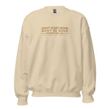 DONT  START NONE - WONT BE NONE AJV SWEATSHIRT