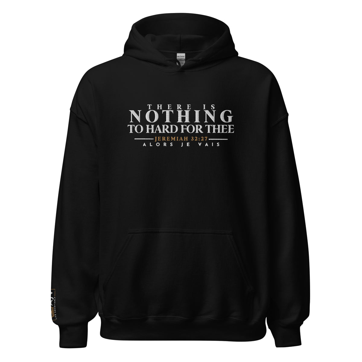 THERE IS NOTHING TOO HARD FOR THEE HOODIE *BLESS