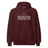 FAITH IT! HOODIE *BLESS