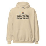 GOD'S WORD IS TRUTH AND I WILL LIVE AND DIE BY IT
