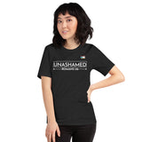 UNASHAMED Unisex t-shirt