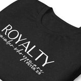 ROYALTHY REMEMBER WHO YOU ARE TEE