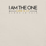 I AM  THE ONE UNISEX TEE
