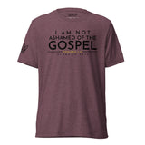 I AM NOT AHAMED OF THE GOSPEL TEE